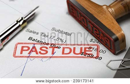 Rubber Stamp With The Text Past Due Over An Invoice Document. 3d Illustration. Concept Of Unpaid Deb