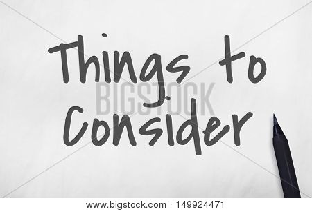 Things To Consider Work Concept