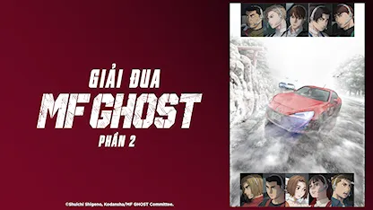 Giải Đua MF Ghost 2 - 15 - Tomohito Naka - Uchida Yūma - Sakura Ayane - Mitsuo Iwata - Kazuki Yao