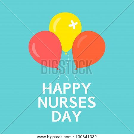 Happy nurses day poster. International nurses day symbol with balloons on green background. Medical concept. Vector illustration.