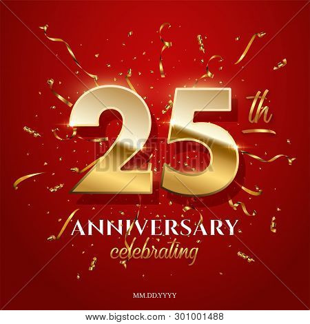 25 Golden Numbers And Anniversary Celebrating Text With Golden Serpentine And Confetti On Red Backgr