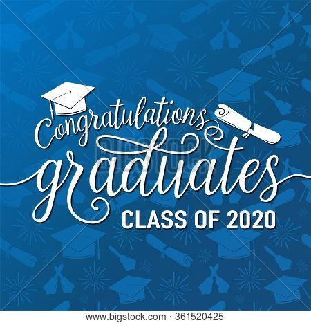 Congratulations Graduates 2020 Class Of Vector Illustration On Seamless Grad Background, White Sign 