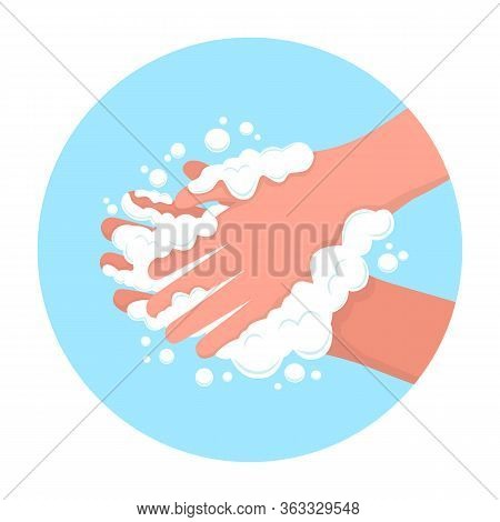 Round Icon Wash Your Hands With Soap. Healthy Lifestyle, Cleanliness And Body Care Concept. Washing 