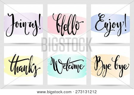 Vector Calligraphic Set Of Commonly Used Greetings, Hand Written Words. Common Words Hand Lettering.