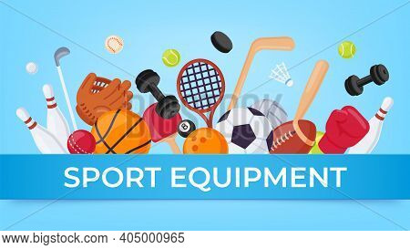 Sport Equipment Banner. Ball Games And Fitness Items For Rugby, Badminton, Soccer And Basketball. Ca