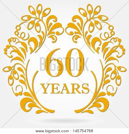 60 years anniversary icon in ornate frame with floral elements. Template for celebration and congratulation design. 60th anniversary golden label. Vector illustration.