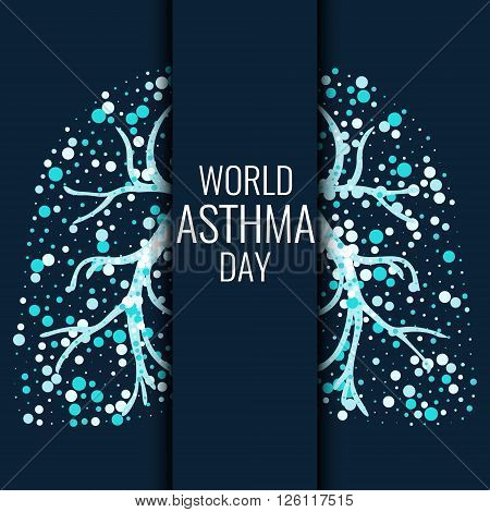 World Asthma Day. Asthma awareness poster with lungs filled with air bubbles on dark background. Bronchial asthma symbol. National asthma day. Asthma solidarity day. Lungs banner.