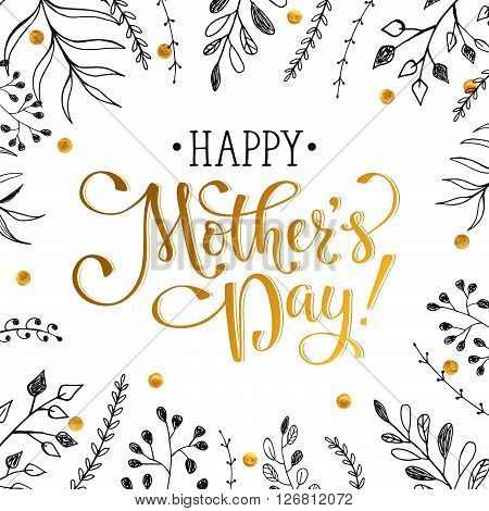 Mother's Day greeting card. Happy Mothers day wording with hand drawn branches and golden dots on white background. Floral frame with text for Mother's Day.