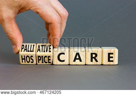 Palliative Or Hospice Care Symbol. Concept Word Palliative Care Hospice Care On Wooden Cubes. Doctor