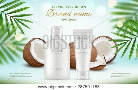 Coconut Cosmetic. Advertizing Poster With Cream Tubes And Fresh Coco And Natural Body Milk Splashes 