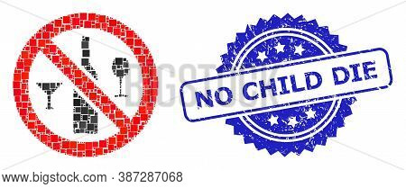 Vector Collage Forbidden Wine Drinks, And No Child Die Dirty Rosette Stamp Seal. Blue Stamp Includes