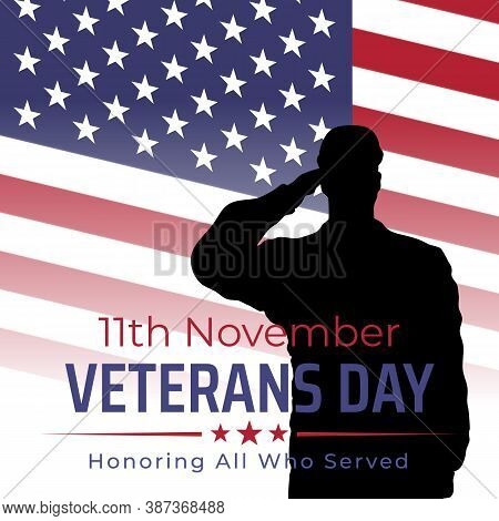 Happy Veterans Day Banner, Silhouette Of A Saluting Us Army Soldier Veteran On Flag Background. Us N