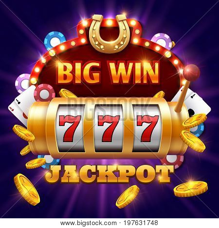 Big win 777 lottery vector casino concept with slot machine. Win jackpot in game slot machine illustration