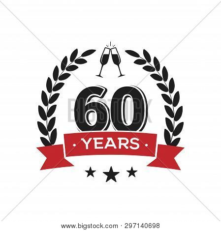 60 Th Birthday Vintage Logo Template. Sixty Years Anniversary Retro Isolated Vector Emblem With Red 