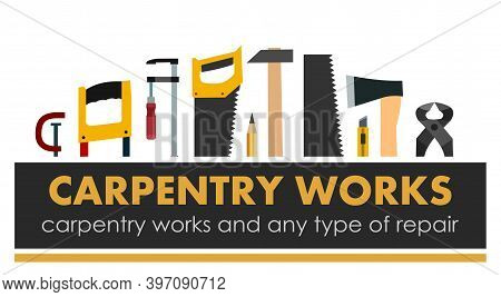 Carpentry Works. Any Type Of Repair. Logo Of Handyman Services. Carpenter. Hand Tools Of Universal W