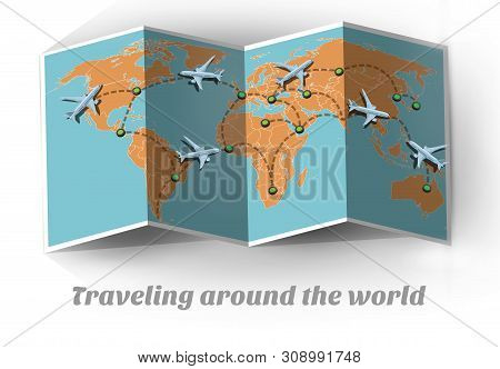 Travel By Plane. Traveling Around The World. Map Travel By Plane Around The World. Plane Travel Arou