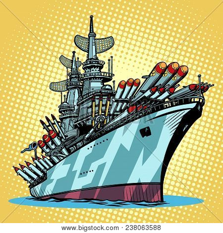 Battleship Warship, Missile Cruiser. Comic Cartoon Pop Art Retro Illustration Vector Kitsch Drawing