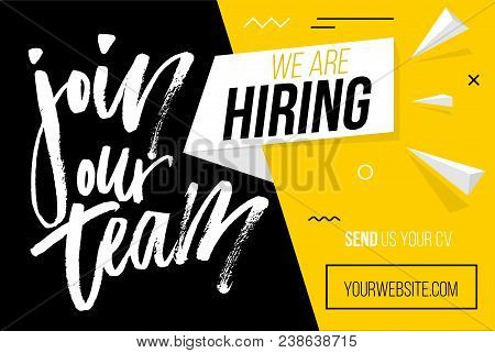 Hiring Recruitment Design Poster. We Are Hiring Brush Lettering With Geometric Shapes. Vector Illust