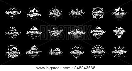 Big Adventure Lettering Set Logo. Vintage Logos With Mountains, Bonfires And Arrows. Adventure Logo 