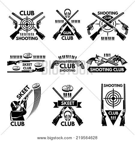 Labels set for shooting club. Illustrations of weapons, bullets, clay and guns. Emblem shooting sport club, vector badge skeet