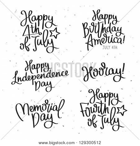 Set of labels to the Independence Day. Happy 4th of July. Happy Birthday America. Happy Independence Day. Memorial Day. The trend calligraphy. Vector illustration on white background.