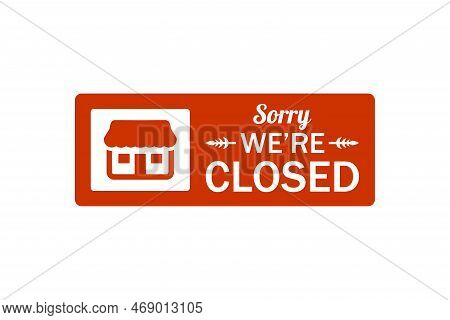 closed sign. closed sign icon. closed sign icon vector. closed sign image. closed sign img. closed sign eps. closed sign ai. closed sign eps10. closed sign png. closed sign vector. closed sign web. closed sign illustration isolated on white background.