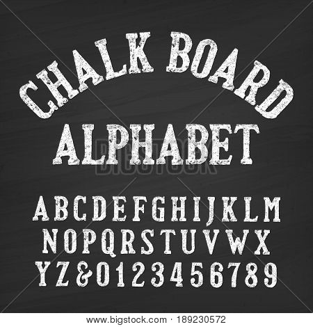 Hand drawn chalk board alphabet font. Vintage letters and numbers on a distressed background. Retro vector typeface for your design.