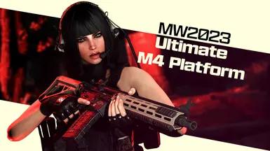 MW2023 - M4 Platform 2.0