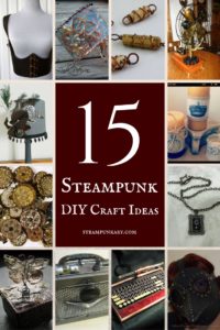 15 Steampunk DIY Craft Ideas