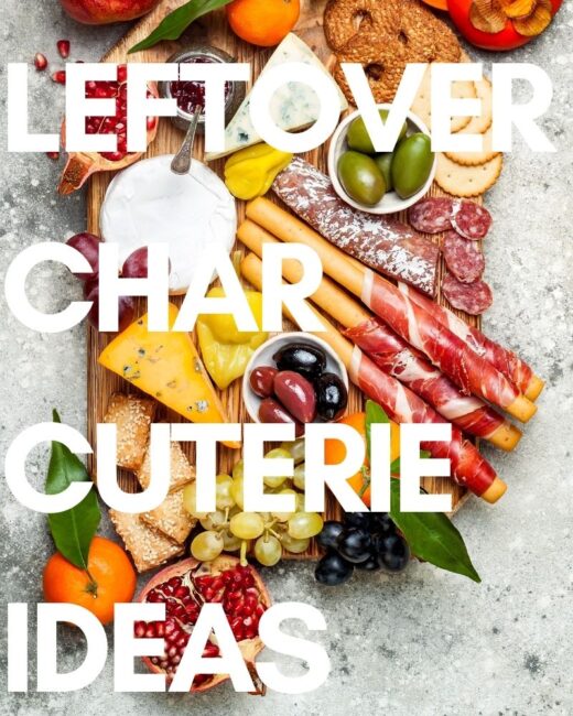 What to Do with Charcuterie Leftovers