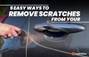 5 Easy Ways To Remove Scratches From Your Car At Home