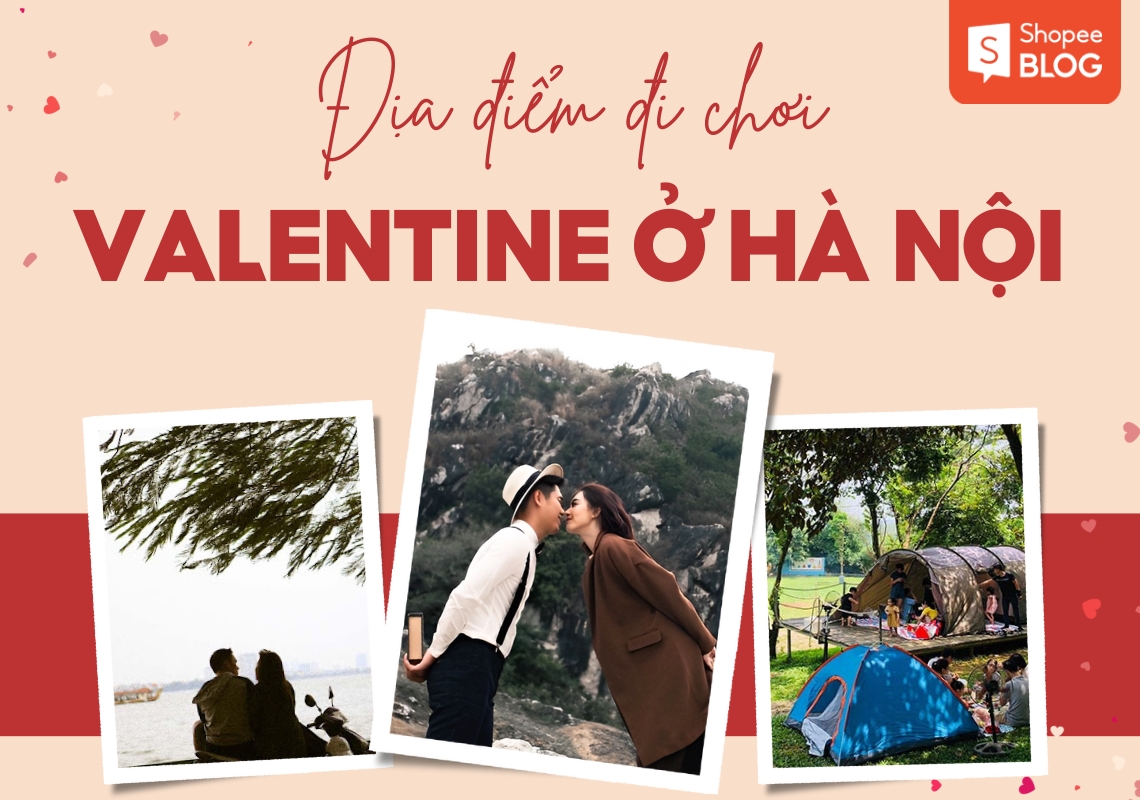 địa điểm đi chơi Valentine ở Hà Nội