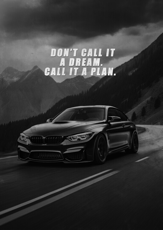 Illustration Motivation - Don’t call it a dream call it a plan