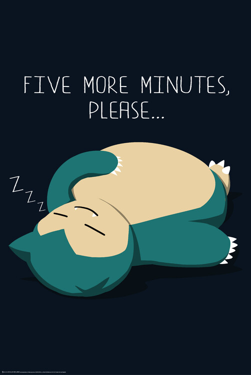 Αφίσα Five more minutes, please