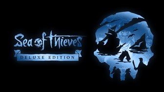 Sea of Thieves: 2024 Deluxe Edition