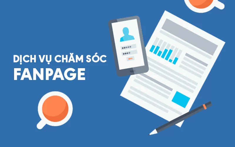 Dịch vụ chăm sóc Fanpage