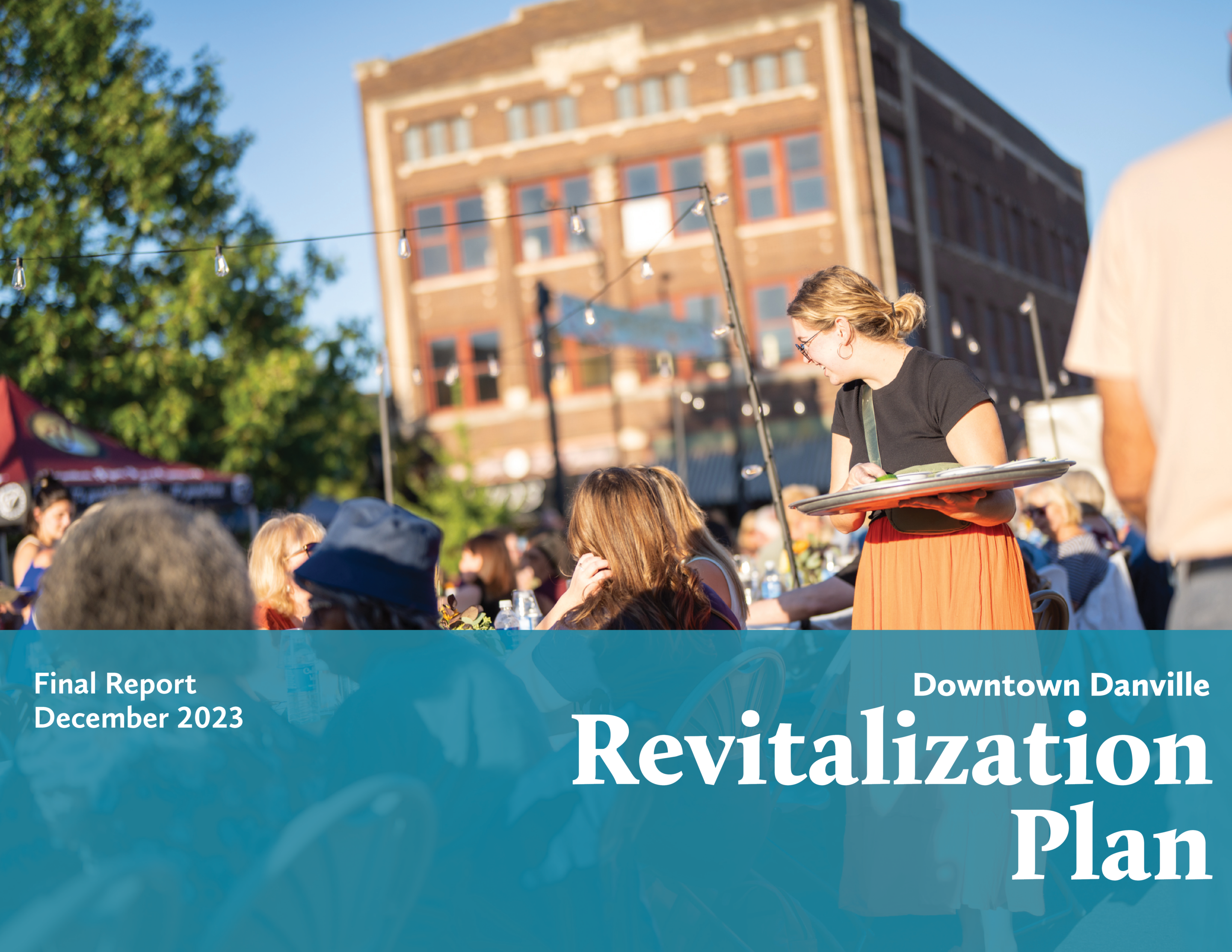 Image of the cover page of the Downtown Danville Revitalization Plan. Includes report title block with image of guests at a downtown event.