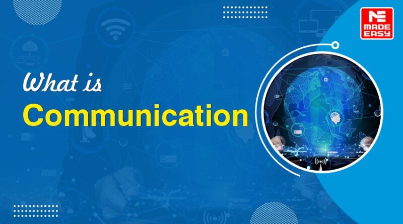 What is Communication?