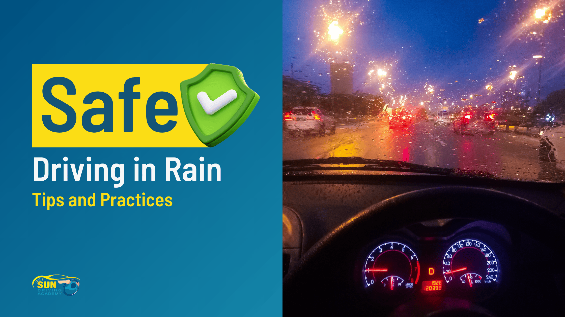 Driving in the Rain: Essential Safety Tips - Sun Driving Academy