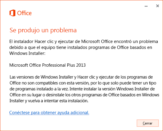 No se permite tener Office en el mismo equipo instalado con las tecnologías  Hacer clic y ejecutar y Windows Installer - Soporte técnico de Microsoft