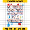 My Pride In America Is Hanging By A Thread SVG, 4th Of July SVG, Patriotic Quote DXF SVG PNG EPS