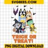 Funny Bluey Halloween Trick Or Treat PNG, Bluey and his Friends PNG