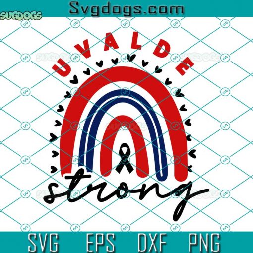 Uvalde SVG, Uvalde Strong SVG, Pray For Texas SVG