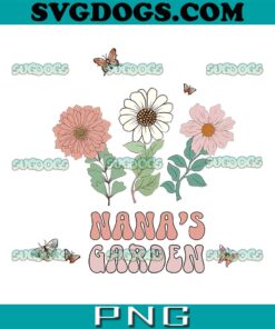 Nana’s Garden PNG, Custom GrandKids Names With 3 Flowers PNG