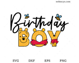 Birthday Boy Winnie The Pooh SVG