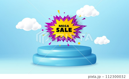 Mega sale sticker. Winner podium 3d base. Product offer pedestal. Discount banner shape. Coupon bubble icon. Mega sale promotion message. Background with 3d clouds. Vector 112300032