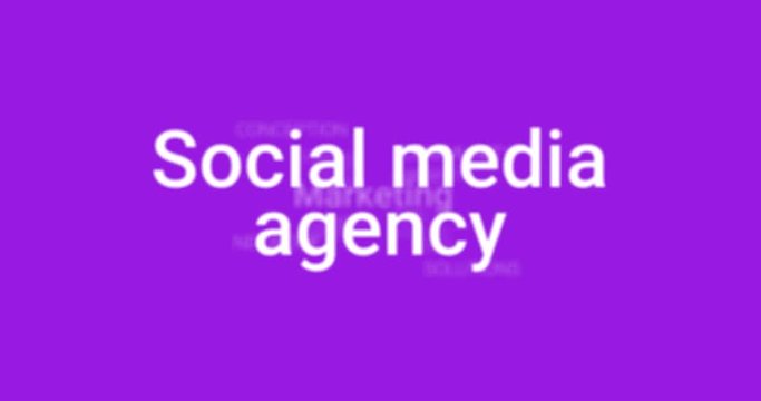 Video Animation showing the service of a social media agency (e.g. marketing, conception, network, solution). Purple background, white text. Tag Cloud