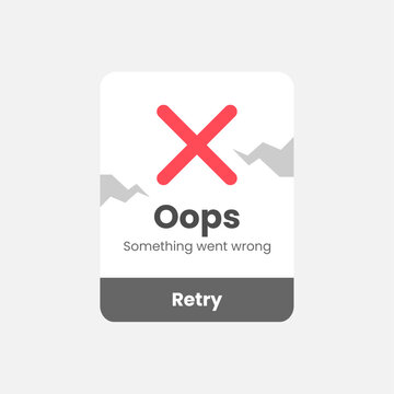 illustration of error pop up box with X icon, text Something went wrong, and Retry button. for representing error messages, failure alerts, or troubleshooting screens in apps, websites ui