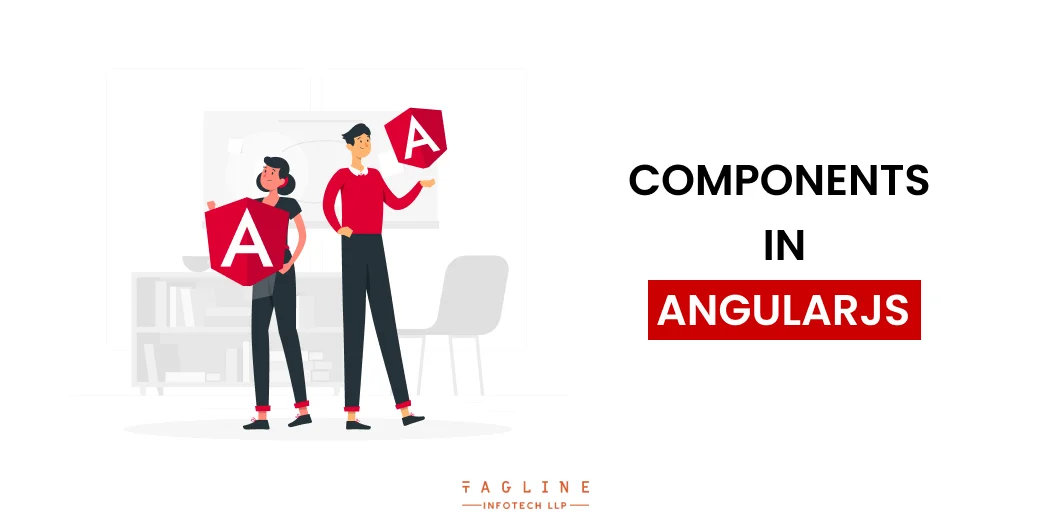 Components in AngularJS