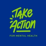 Take Action For Mental Health